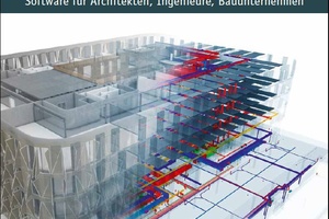  Das Titelbild von Computer Spezial zeigt eine BIM-Visualisierung des Projekts „Headquarter Scott Sports in Givisiez“ von IttenBrechbühl, Bild: Itten+Brechbühl AG, Bern. 