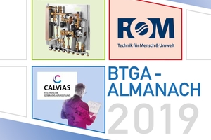  Im „BTGA-Almanach 2019“ werden aktuelle Trends der TGA-Branche präsentiert. 