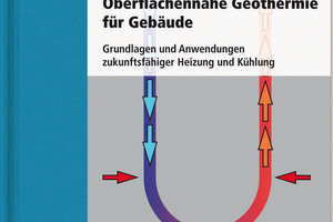  Oberflächennahe Geothermie für Gebäude, Roland Koenigsdorff 