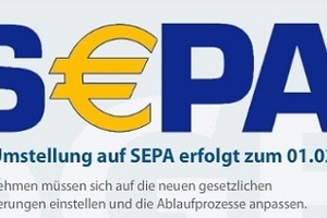  Ab dem 1. Februar 2014 können die bisherigen nationalen Überweisungs- und Lastschriftverfahren nicht mehr eingesetzt werden - der dann einzig zu verwendende Nachfolger heißt SEPA (Single Euro Payments Area) 