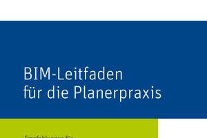  ?BIM-Leitfaden für die Planerpraxis? des VBI 