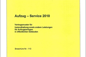  Aktualisiertes Vertragsmuster „Aufzug – Service 2010“ 