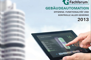  Das TGA Fachforum 2013 Gebäudeautomation 