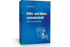  Kälte- und Klimasystemtechnik, Gernot Weber 