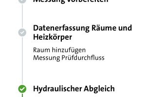  Vor dem eigentlichen Abgleich wird das Tool kalibriert und die Daten zu Räumen und Heizkörpern erfasst. Für die Kalibrierung (?Messung vorbereiten?) werden zunächst alle Heizkörperventile geschlossen, damit die App über die Pumpe den verbleibenden Volumen 