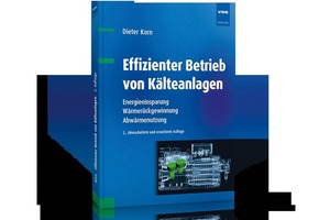  Effizienter Betrieb von Kälteanlagen, VDE Verlag 